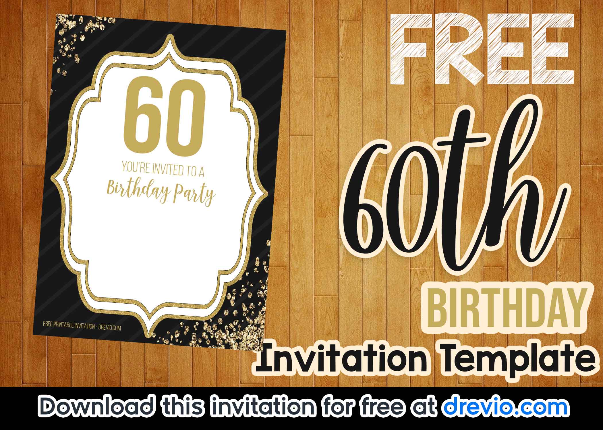 60th birthday party invitations free downloadable templates